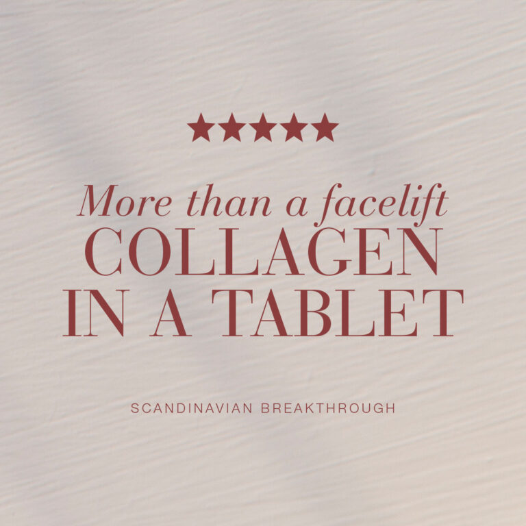 Image with text More than a facelift - Collagen in a tablet