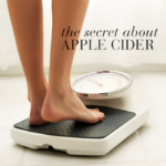Image of a woman stepping onto a scale displayed with text the secret about apple cider.