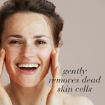 Woman applying scrub to her face while smiling with text gently removes dead skin cells.