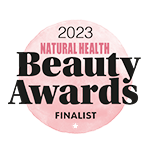 2023 Natural Health Beauty Awards finalist.