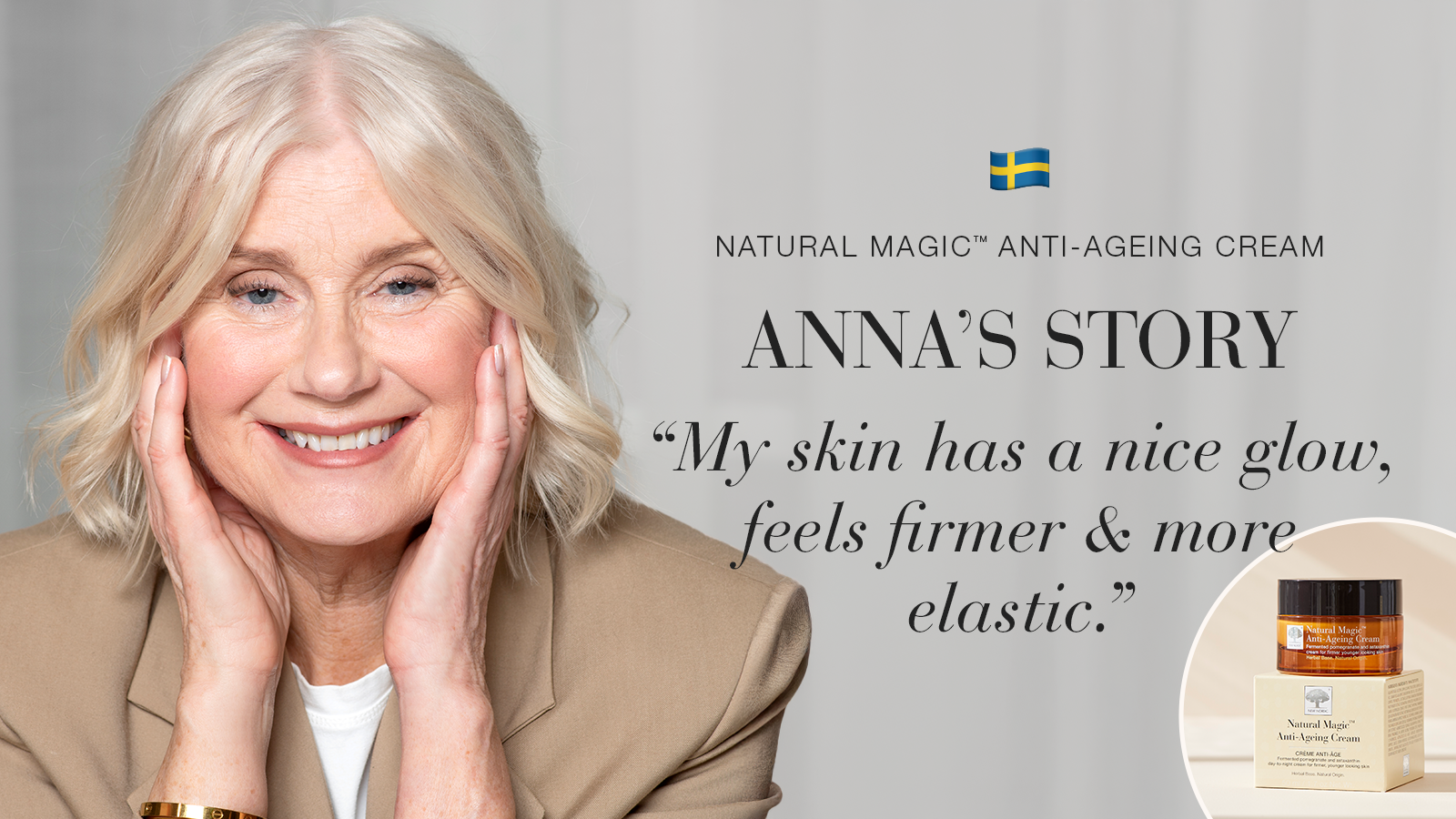 Real People, Real Results 59 Natural Magic anti-ageing skin care testimonial Anna's story quote