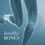 Image of a human body highlighting bone structure with the text “Healthy Bones.”