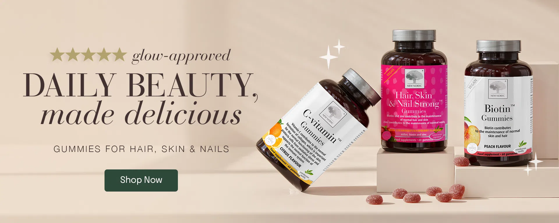 Image of New Nordic Beauty Gummies inclucing Biotin Gummies, Hair,Skin, Nail Strong Gummies and C Vitamin Gummies. With the text that reads: DAILY BEAUTY, made delicious. 5 -Stars Glow Approved.