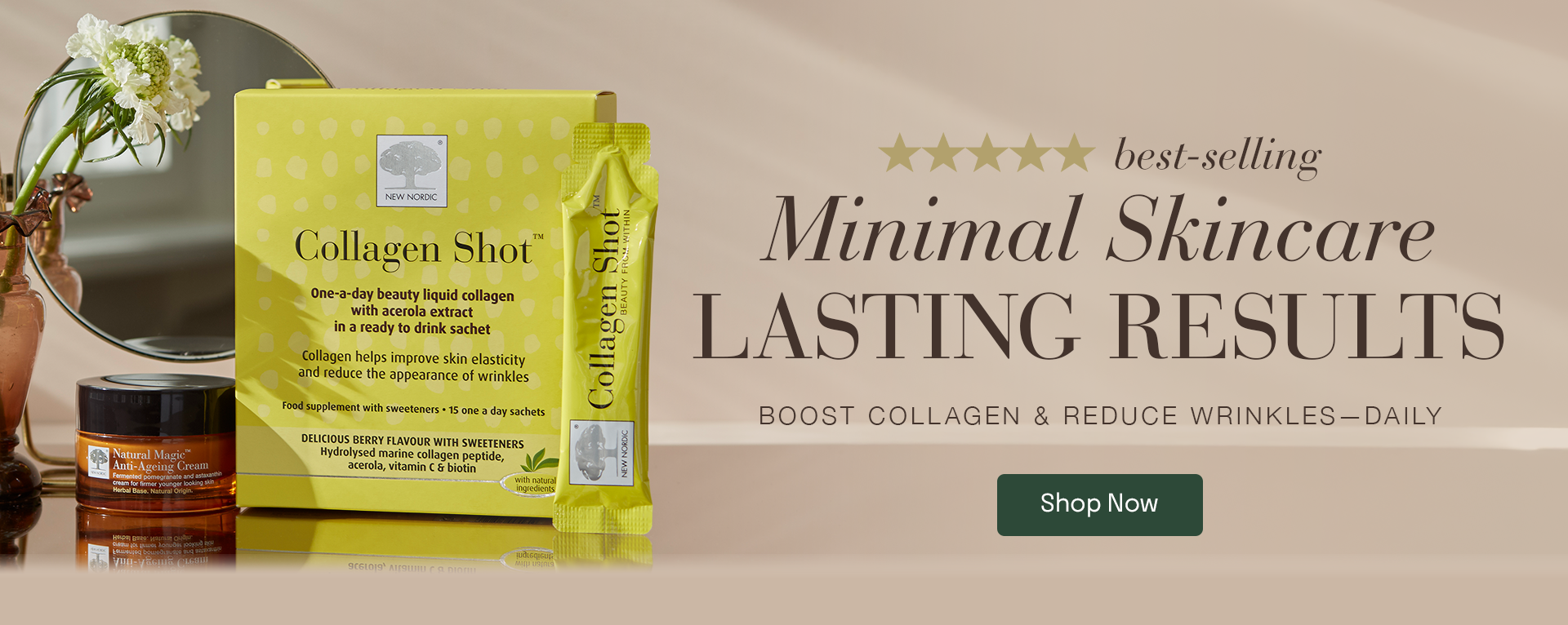 Image of Collagen Shot™ and Natural Magic™ Anti-Ageing Cream with the text: "Minimal Skincare Lasting Results"